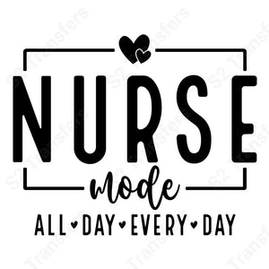Nurse Mode - DTF Transfer DTF Transfer