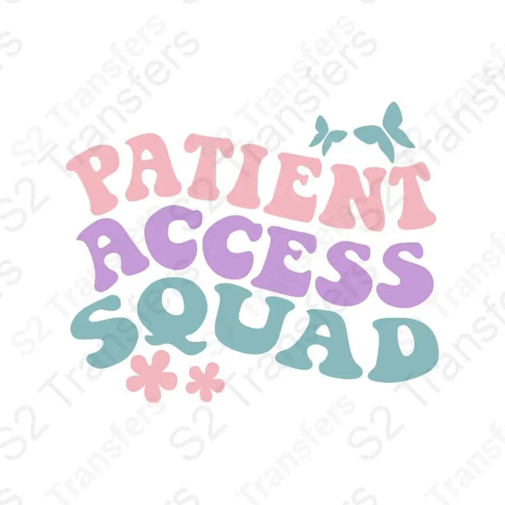 Patient Access Squad Water Color - DTF Transfer – S2 Transfers