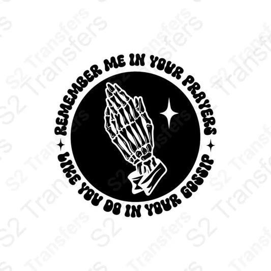 Prayers Not Gossip Skeleton Hands