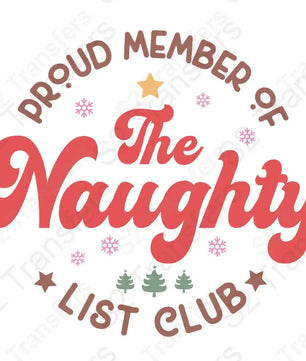 Proud Member Of The Naughty List Club