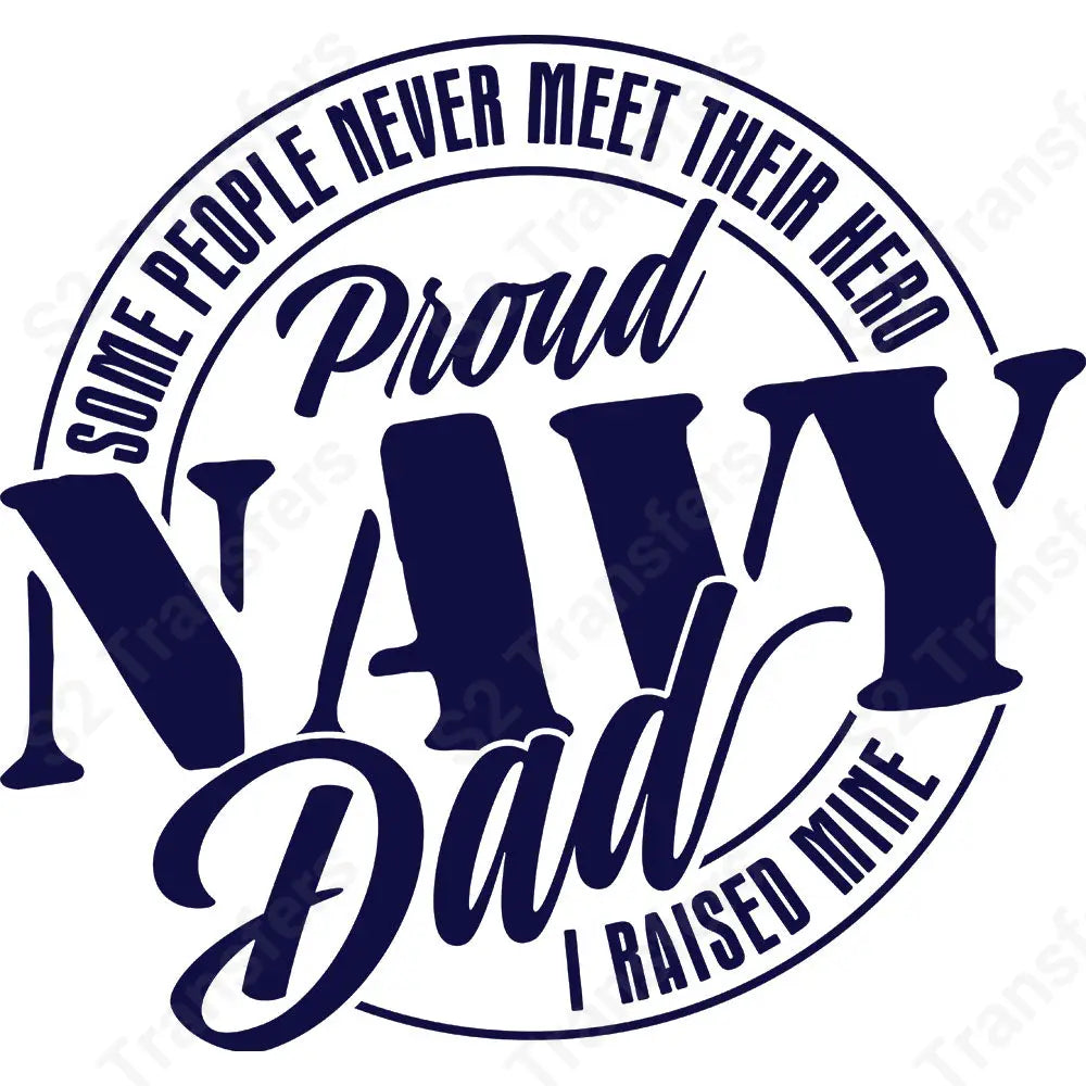 Proud Navy Dad - DTF Transfer DTF Transfer