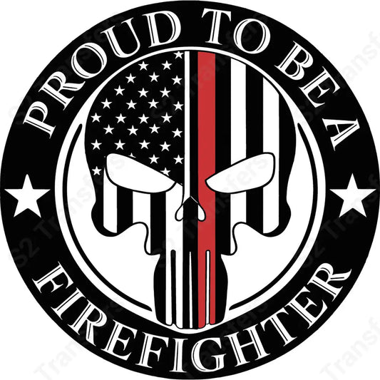 Proud To Be A Firefighter Circle - DTF Transfer DTF Transfer