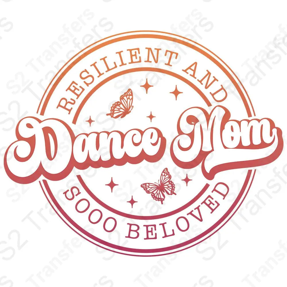 Resilient Dance Mom