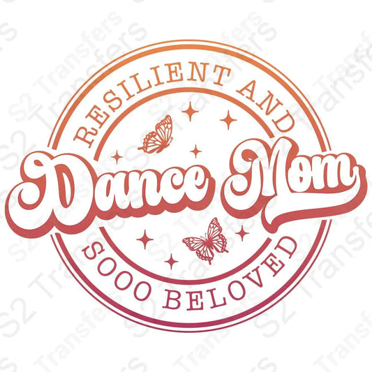 Resilient Dance Mom