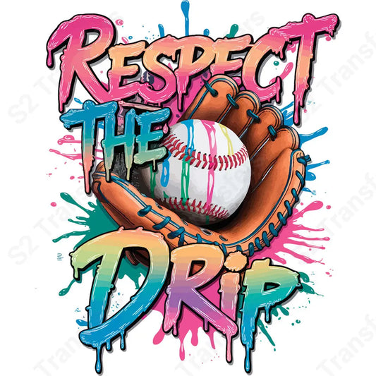 Respect The Drip Pastel - DTF Transfer DTF Transfer