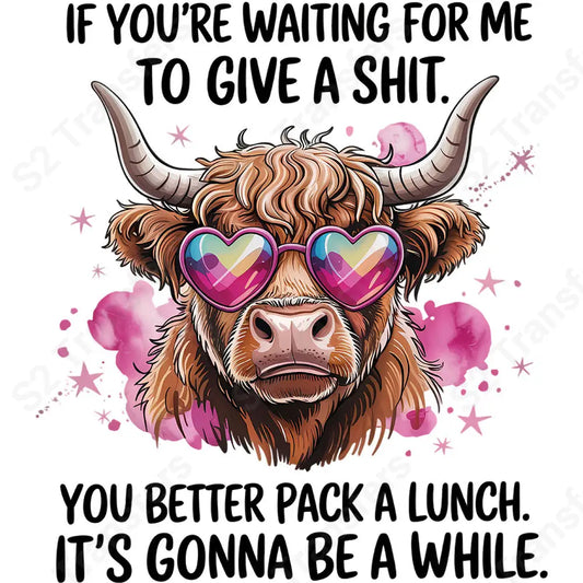 Sarcastic Highland Cow - DTF Transfer DTF Transfer