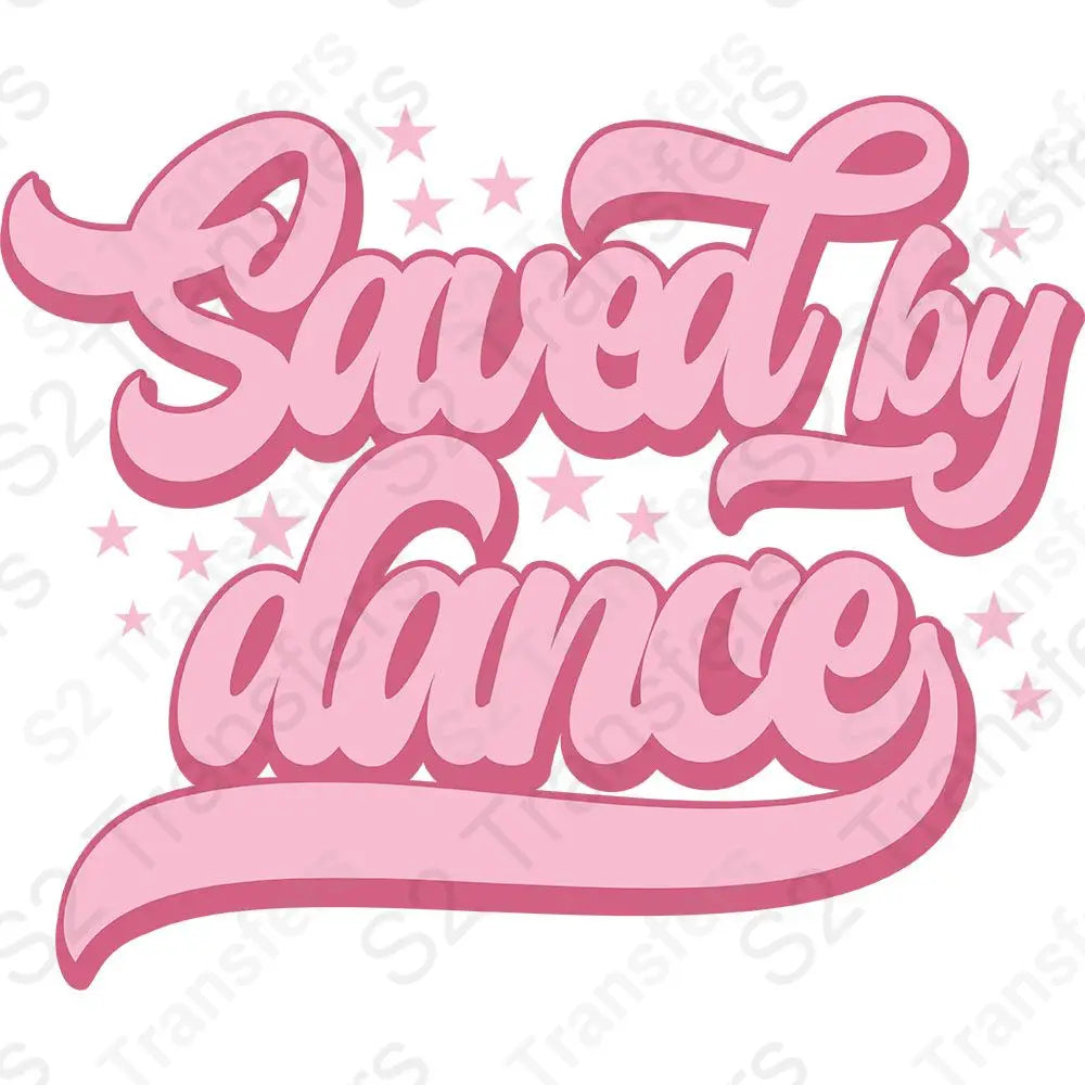 Saved By Dance