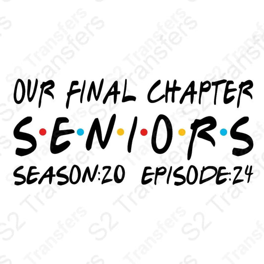 Seniors Final Chapter Friends 2024