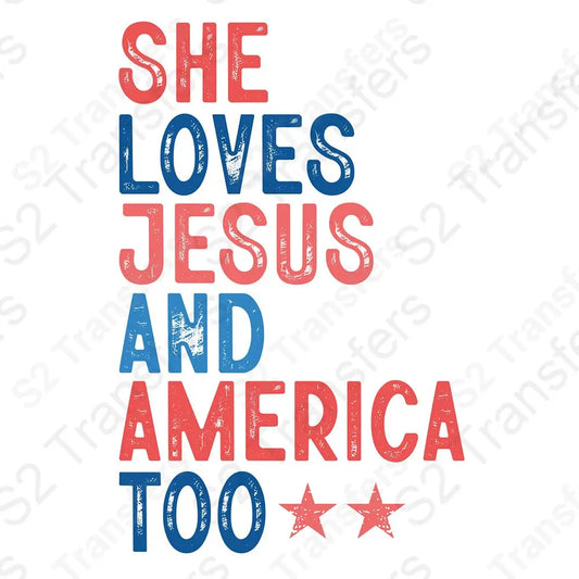 She Loves Jesus And America Too
