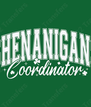 Shenanigans Coordinator White - DTF Transfer DTF Transfer