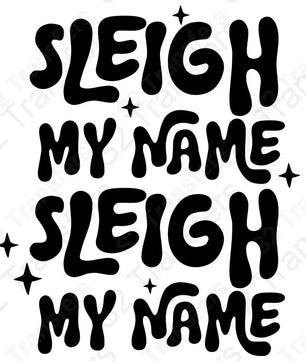 Sleigh My Name X2 Black