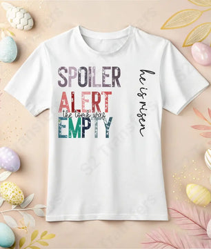 Spoiler Alert The Tomb Was Empty Colorful - DTF Transfer DTF Transfer