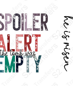 Spoiler Alert The Tomb Was Empty Colorful