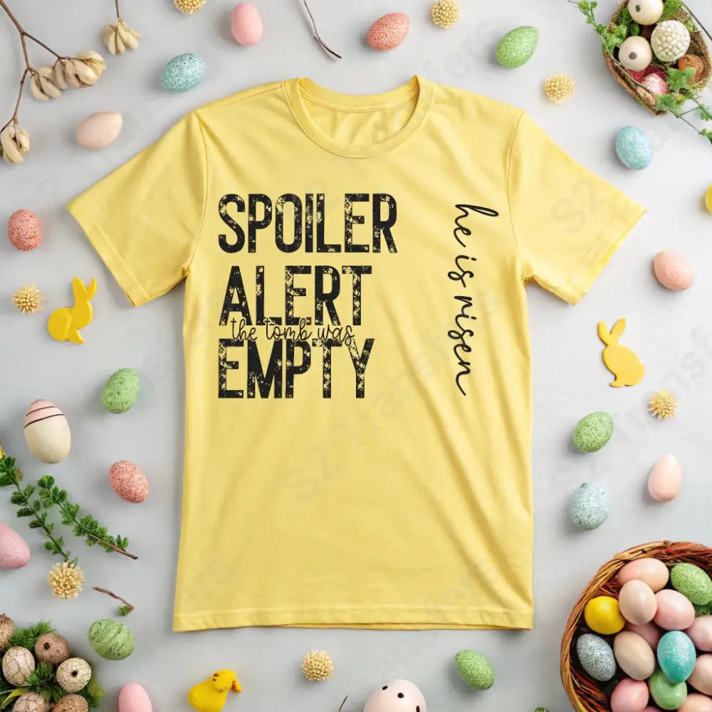 Spoiler Alert The Tomb Was Empty - DTF Transfer DTF Transfer