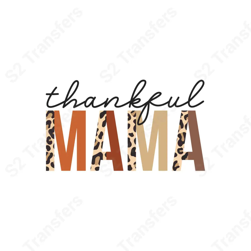 THANKFUL MAMA-LEP