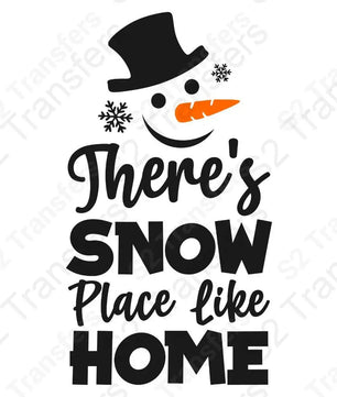 There's Snow Place Like Home
