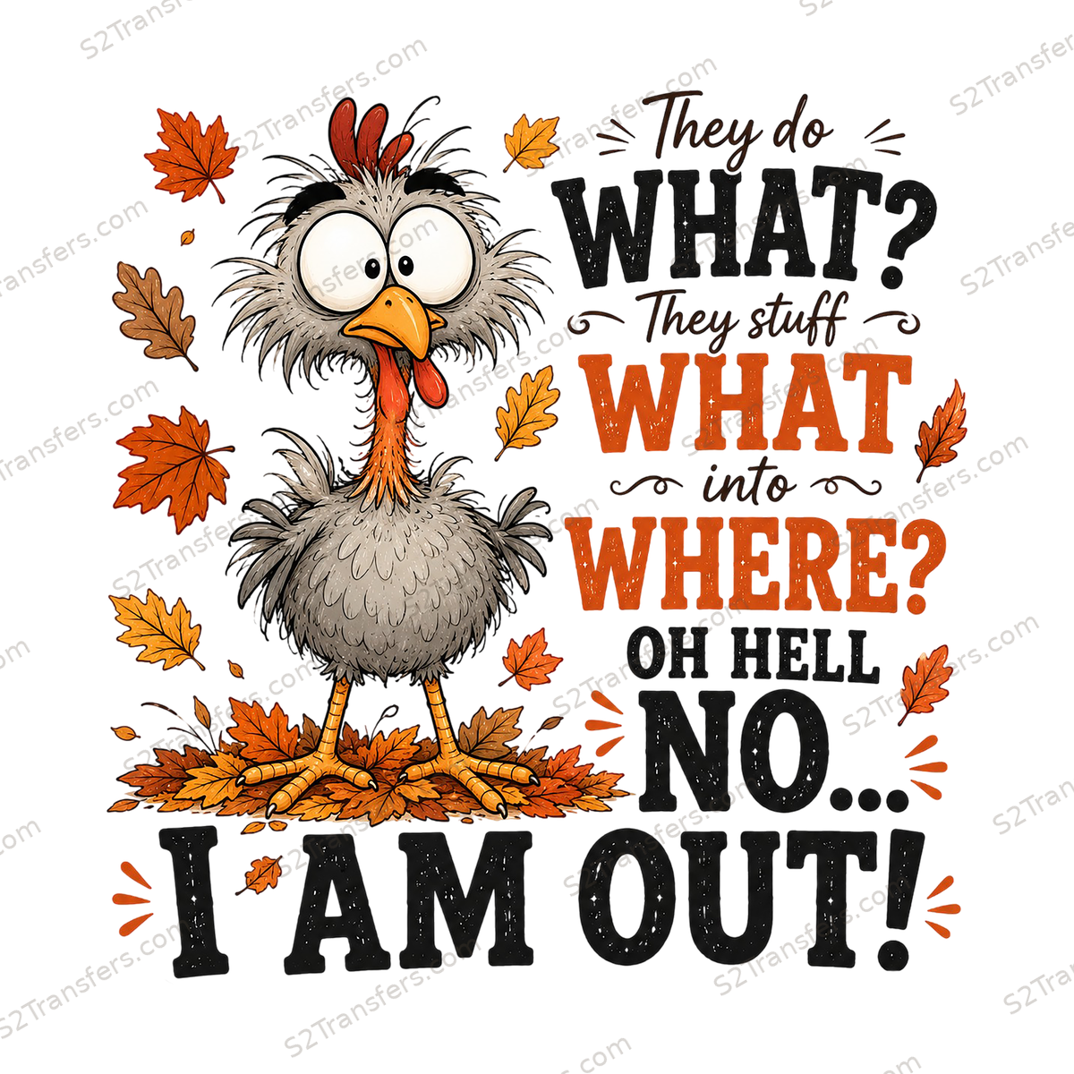 They Do What I Am Out Turkey main preview
