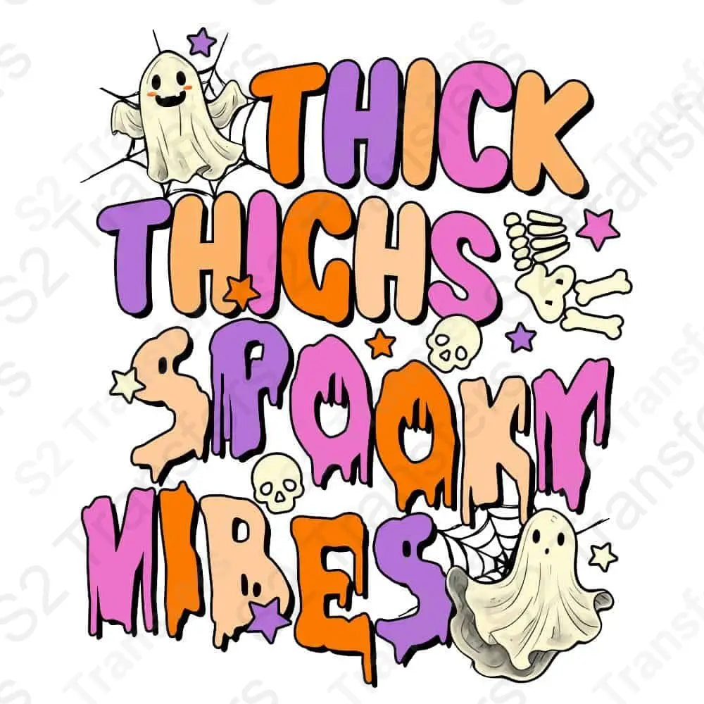 Thick Thighs Spooky Vibes
