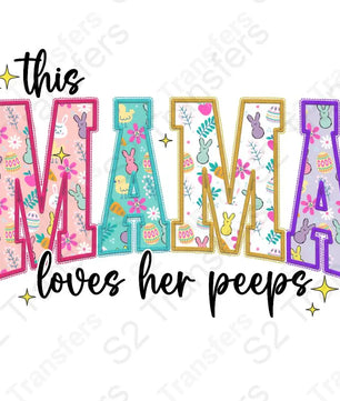 This Mama Loves Her Peeps