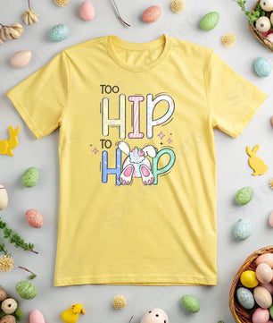 Too Hip To Hop - DTF Transfer DTF Transfer