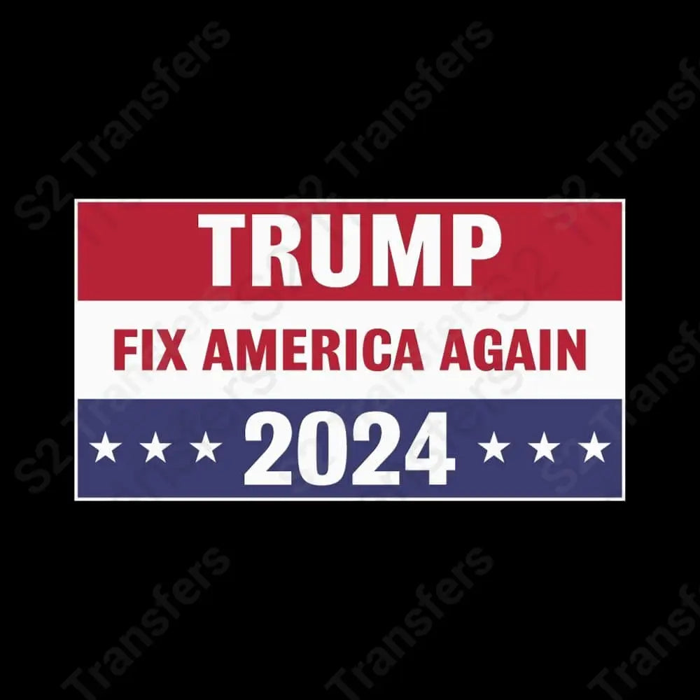 Trump 2024 Fix America Again