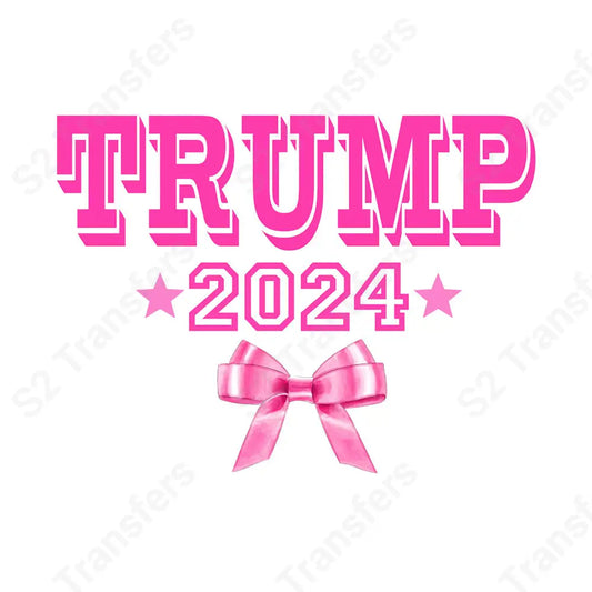 Trump 2024 Pink Bow - DTF Transfer DTF Transfer