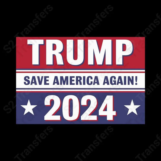Trump 2024 Save America Again 2