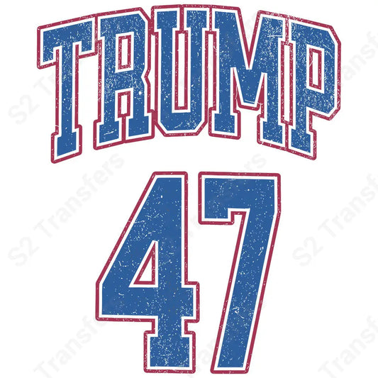 Trump 47 Varsity Style - DTF Transfer DTF Transfer