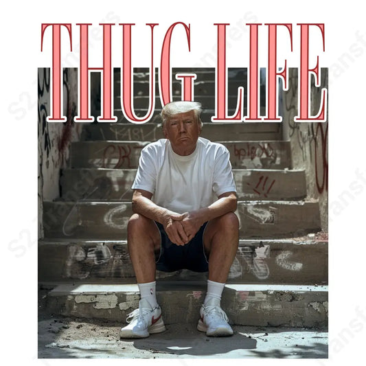 Trump Thug Life