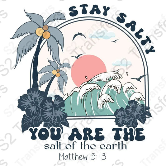 You Are The Salt Of The Earth