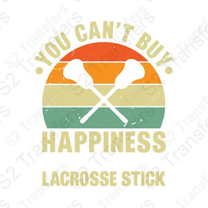 You Cant Buy Happiness But You Can Buy Lacrosse Stick